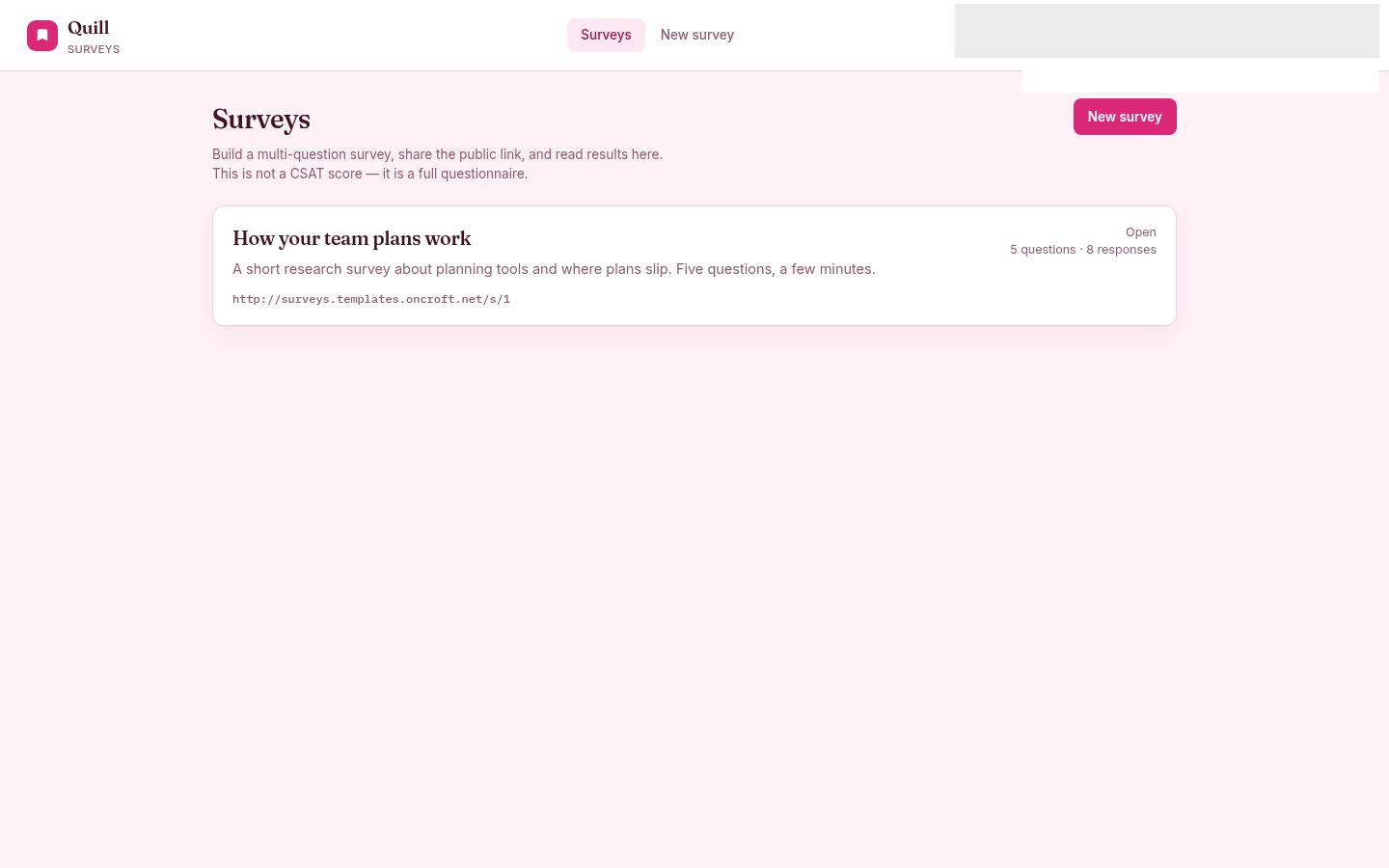 Surveys built on Croft. Multi-question surveys with a public respond link and private results.
