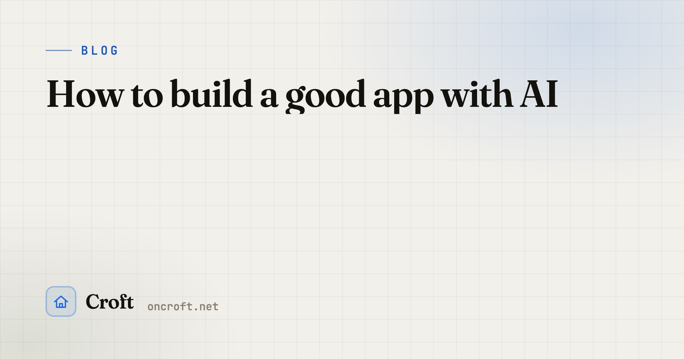 How to build a good app with AI