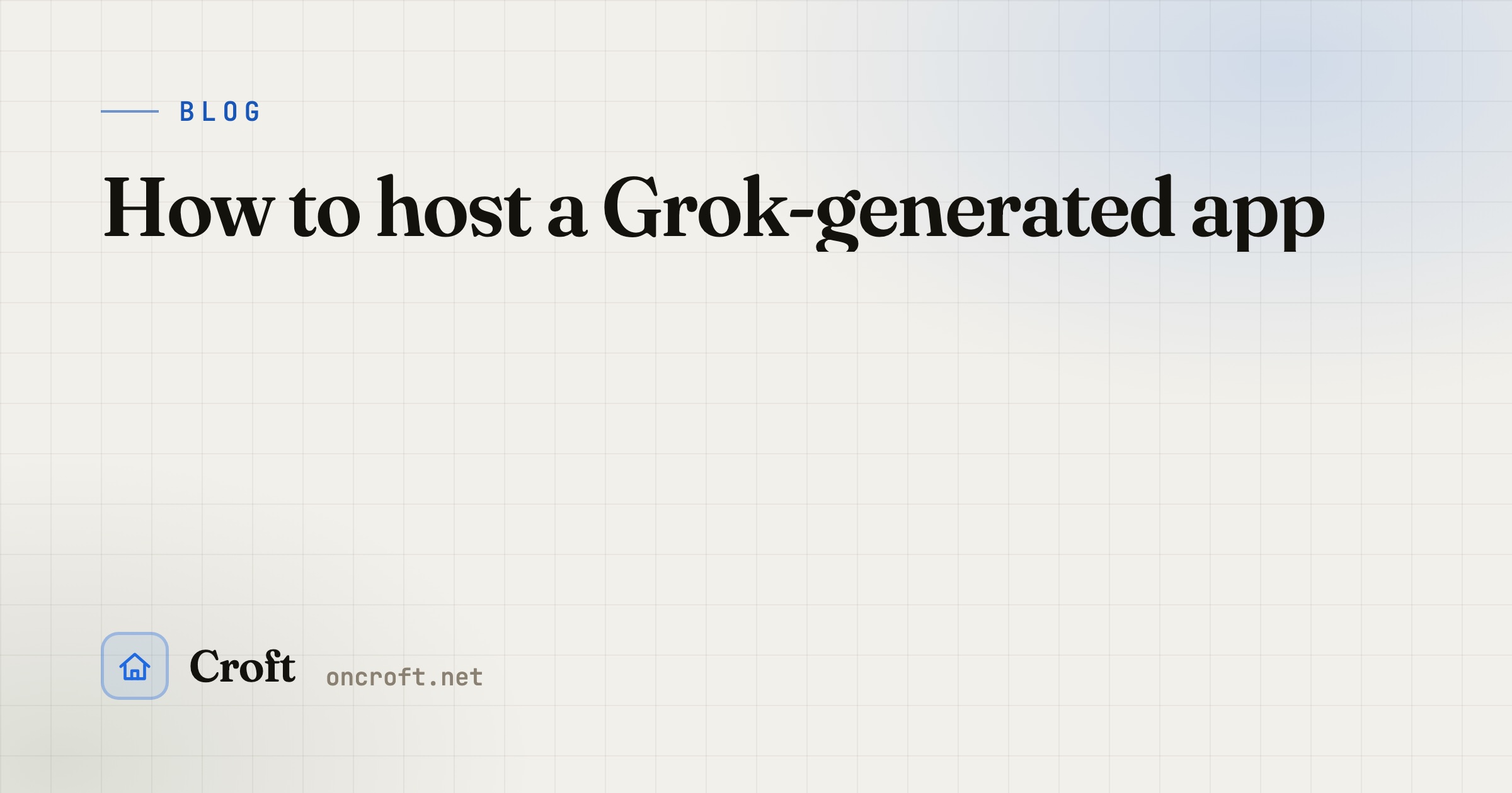 How to host a Grok-generated app