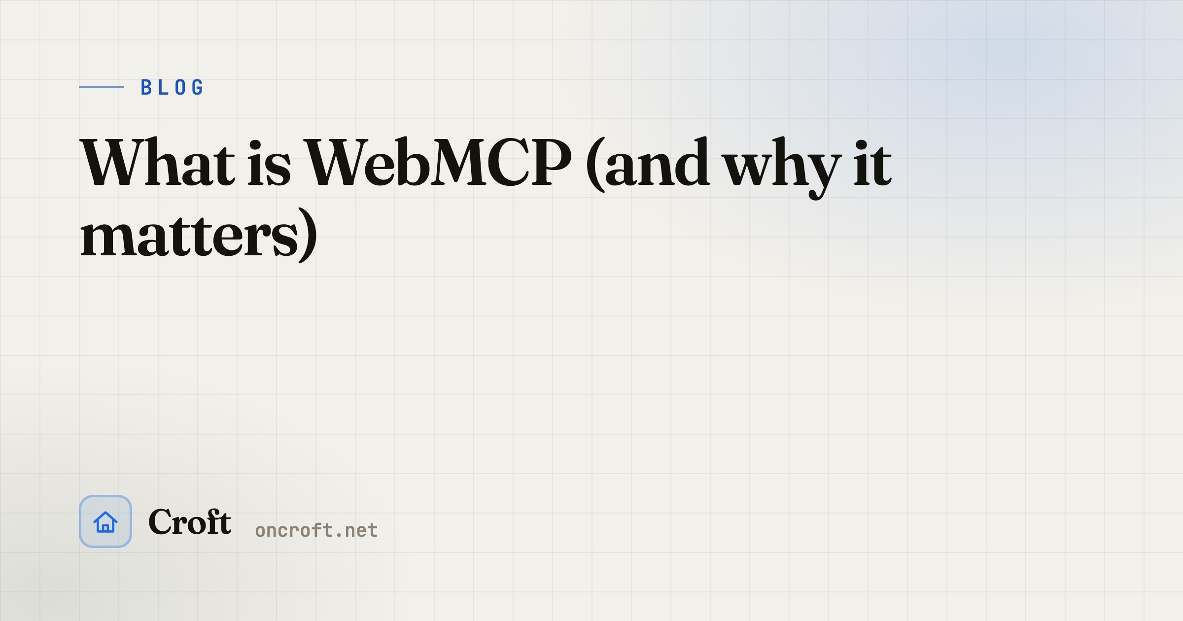 What is WebMCP (and why it matters)